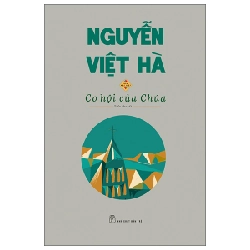 Cơ hội của Chúa (Bản đặc biệt) 2022 - Nguyễn Việt Hà New 100% HCM.PO 47508