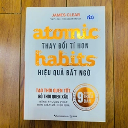 THAY ĐỔI TÍ HON HIỆU QUẢ BẤT NGỜ - ATOMIC HABIT