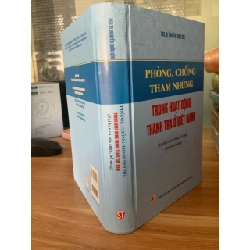 Phòng ,chống tham nhũng trong hoạt động thanh tra ở Việt Nam -PGS.TS Nguyễn Quốc Sửu 779858