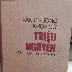 VĂN CHƯƠNG KHOA CỬ TRIỀU NGUYỄN ( Thi Hội, Thi Đình)