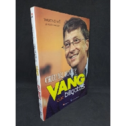 Chiêu bài Quản lý vàng của Bill Gates 2016 mới 90% HCM2606 Rebooks.vn