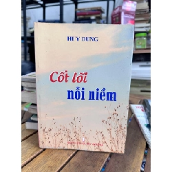 Cốt Lõi Nỗi Niềm - Huy Dung - Huy Dung