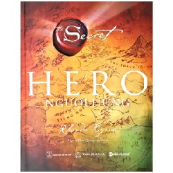 [SÁCH CŨ HCM] The Secret - Hero - Người Hùng (Bìa Cứng) - Rhonda Byrne 27112