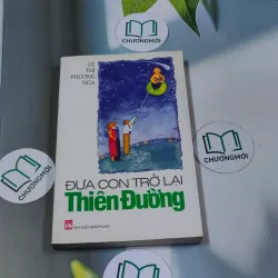 Đưa con trở lại thiên đường - Lê Thị Phương Nga 688648