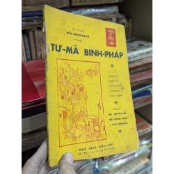 Tư mã binh pháp - Nguyễn Phước Hải , Mã Quân Hoa & Lê Xuân Mai dịch 125750