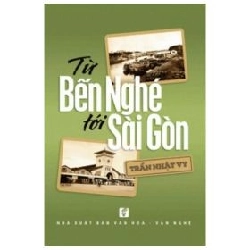 Từ Bến Nghé Tới Sài Gòn - Trần Nhật Vy