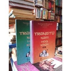 Trang Tử Nam Hoa Kinh (tập 1) - Thu Giang Nguyễn Duy Cần dịch và bình chú 475940