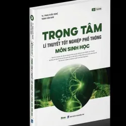 Sách - Trọng Tâm Lý Thuyết Sinh Học Tốt Nghiệp Trung Học Phổ Thông