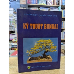 Kỹ thuật Bonsai - Lê Công Kiệt và Nguyễn Thiện Tịch