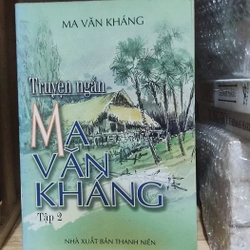 TRUYỆN NGẮN - MA VĂN KHÁNG Tập 2