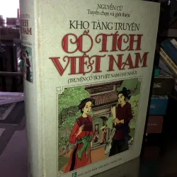 Kho tàng truyện cổ tích Việt Nam (truyện cổ tích Việt Nam hay nhất) - Nguyễn Cừ tuyển chọn