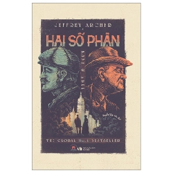 Hai Số Phận (Bìa Cứng) - Jeffrey Archer (Mới 100%) Tác phẩm kinh điển, Huy Hoàng - SÁCH ĐẠI HỌC