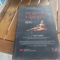 Cảm xúc	(Chưa rõ tác giả, sách Tử Huyệt Cảm Xúc của Roy Garn)