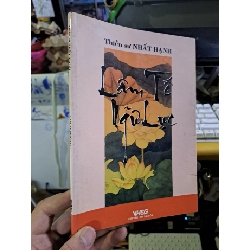 Lâm tế Ngữ lục mới 90% ố nhẹ Thích Nhất Hạnh 2007 TÂM LINH - TÔN GIÁO - THIỀN HCM1709