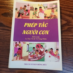 Sách Giáo Dục - Phép Tắc Người Con - Lý Dục Tú & Vá Tùng Nhân - Cũ