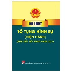 Bộ Luật Tố Tụng Hình Sự (Hiện Hành) (Sửa Đổi, Bổ Sung Năm 2021) - Quốc Hội 189671