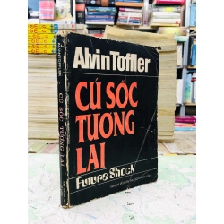 Cú sốc tương lai - Alvin Toffler