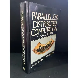 [Sách Cũ SCGR] Parallel and distributed computation numerical methods (bìa cứng) mới 80% bẩn bìa, ố nhẹ, có mộc đỏ Bertsekas - Tsitsiklis HCM3004 NGOẠI VĂN