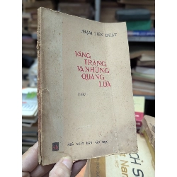 Vầng trăng và những quầng lửa - Phạm Tiến Duật 706845