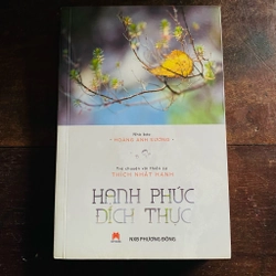 Hạnh phúc đích thực - Thích Nhất Hạnh