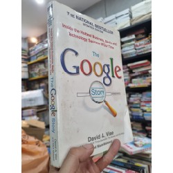 THE GOOGLE STORY : INSIDE THE HOTTEST BUSINESS, MEDIA AND TECHNOLOGY SUCCESS OF OUR TIME - David A. Vise 144137