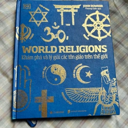World Religions - Khám phá và lí giải các tôn giáo trên thế giới