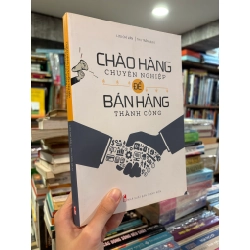 Chào hàng chuyên nghiệp để bán hàng thành công - Lưu Chí Văn