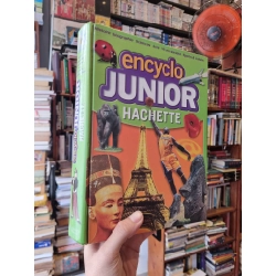 Encyclo Junior Hachette : Histoire Géogrphie Sciences Arts Vie en societe Sports & Loisirs