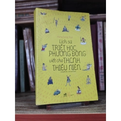 Lịch sử triết học phương Đông viết cho thanh thiếu niên - Kang Sung-Ryul