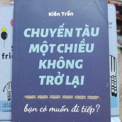 Sách: Chuyến tàu một chiều không trở lại - Tác giả: Kiên Trần