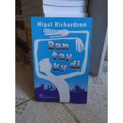 Bàn tay kì dị mới 95% 2011 Nigel Richardson [2001] SÁCH VĂN HỌC