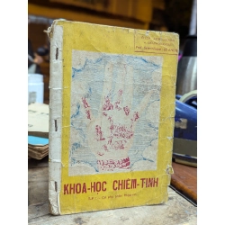 Khoa học chiêm tinh - Giáo Sư Andrê tự Lê Lợi ( tập 1 có phụ phần pháp văn )