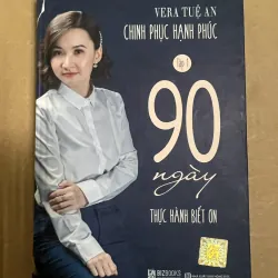 Chinh phụ hạnh phúc Tập 1: 90 Ngày thực hành biết ơn