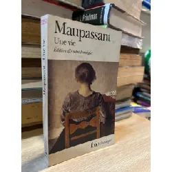 Maupassant Une vie - Édition d’André Fermigier