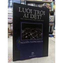 Lưới trời ai dệt? - Nguyễn Tường Bách