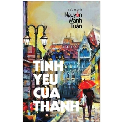 Tình Yêu Của Thánh - Nguyễn Mạnh Tuấn