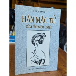 Hàn Mạc Tử nhà thơ siêu thoát - Thế Phong