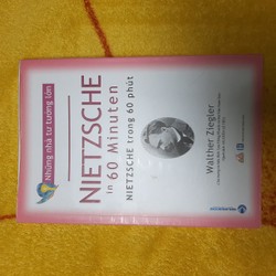 Hiểu hết về Nietzsche trong 60 phút (sách Triết học), từ bộ sách những nhà tư tưởng lớn 164875