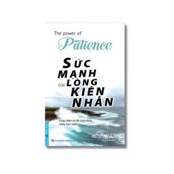 Sức Mạnh Lòng Kiên Nhẫn - M.J.Ryan