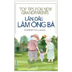 Lần Đầu Làm Ông Bà - Louise Baty 150271