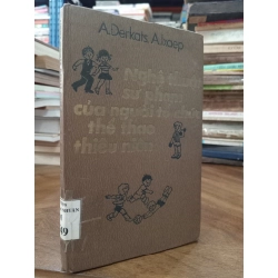 Nghệ thuật sư phạm của người tổ chức thể thao thiếu niên - A. Đerkats, A. Ixaep 496368