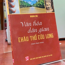 VĂN HÓA DÂN GIAN CHÂU THỔ CỬU LONG - ĐOÀN NÔ