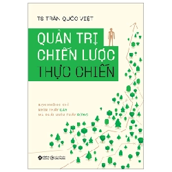 Quản Lý Chiến Lược Thực Chiến - TS. Trần Quốc Việt