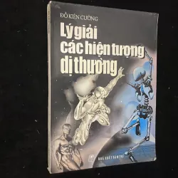 Lý giải các hiện tượng dị thường- Đỗ Kiên Cường 