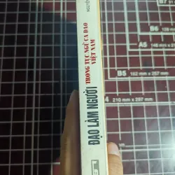 Đạo làm người trong tục ngữ ca dao Việt Nam - Nguyễn Nghĩa Dân 754622