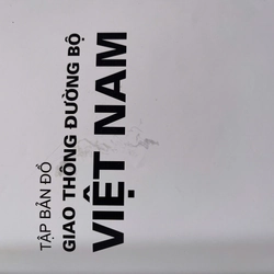 TẬP BẢN ĐỒ GIAO THÔNG ĐƯỜNG BỘ VIỆT NAM(In Mầu) 528686