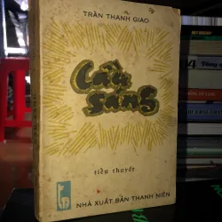 Cầu sáng - Trần Thanh Giao 