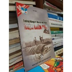 Tướng Hăng-ri Na-va với trận Điện Biên Phủ - Lê Kim