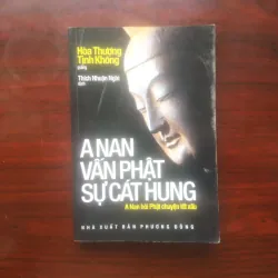 [Sách Xưa 2007] A Nan Vấn Phật Sự Cát Hung (Hòa Thượng Tịnh Không)