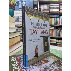 Huyền thuật và các Đạo sĩ Tây Tạng - Alexandra David-Neel